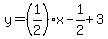 y=%281%2F2%29x-1%2F2%2B3