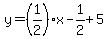 y=%281%2F2%29x-1%2F2%2B5
