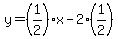 y=%281%2F2%29x-2%281%2F2%29