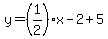 y=%281%2F2%29x-2%2B5