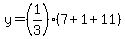 y=%281%2F3%29%287%2B1%2B11%29