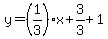 y=%281%2F3%29%2Ax%2B3%2F3%2B1