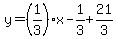 y=%281%2F3%29%2Ax-1%2F3%2B21%2F3