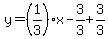 y=%281%2F3%29%2Ax-3%2F3%2B3%2F3