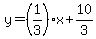 y=%281%2F3%29x%2B10%2F3