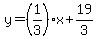 y=%281%2F3%29x%2B19%2F3