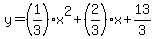 y=%281%2F3%29x%5E2%2B%282%2F3%29x%2B13%2F3