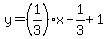 y=%281%2F3%29x-1%2F3%2B1