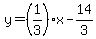 y=%281%2F3%29x-14%2F3
