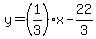 y=%281%2F3%29x-22%2F3