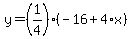 y=%281%2F4%29%28-16%2B4%2Ax%29