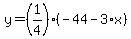 y=%281%2F4%29%28-44-3%2Ax%29
