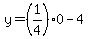 y=%281%2F4%29%2A0-4