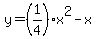 y=%281%2F4%29x%5E2-x