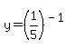 y=%281%2F5%29%5E%28-1%29