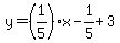 y=%281%2F5%29x-1%2F5%2B3