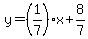 y=%281%2F7%29%2Ax%2B8%2F7