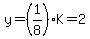 y=%281%2F8%29K=2