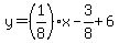 y=%281%2F8%29x-3%2F8%2B6