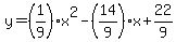 y=%281%2F9%29x%5E2-%2814%2F9%29x%2B22%2F9