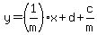 y=%281%2Fm%29x%2Bd%2Bc%2Fm