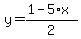y=%281-5%2Ax%29%2F2