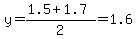 y=%281.5%2B1.7%29%2F2=1.6
