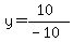 y=%2810%29%2F%28-10%29