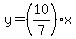 y=%2810%2F7%29x