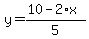 y=%2810-2%2Ax%29%2F5