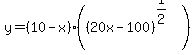 y=%2810-x%29%28%2820x-100%29%5E%281%2F2%29%29
