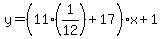 y=%2811%281%2F12%29%2B17%29x%2B1