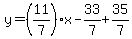 y=%2811%2F7%29x-33%2F7%2B35%2F7