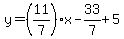 y=%2811%2F7%29x-33%2F7%2B5