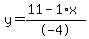 y=%2811-1%2Ax%29%2F-4