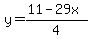 y=%2811-29x%29%2F4