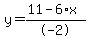 y=%2811-6%2Ax%29%2F-2