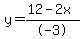 y=%2812-2x%29%2F-3