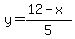 y=%2812-x%29%2F5