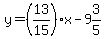 y=%2813%2F15%29x-9%263%2F5