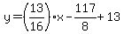 y=%2813%2F16%29x-117%2F8%2B13
