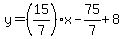 y=%2815%2F7%29x-75%2F7%2B8