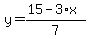 y=%2815-3%2Ax%29%2F7