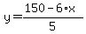 y=%28150-6%2Ax%29%2F5