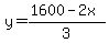 y=%281600-2x%29%2F3