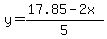 y=%2817.85-2x%29%2F5