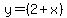 y=%282%2Bx%29
