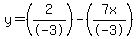 y=%282%2F-3%29+-+%287x%2F-3%29