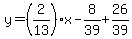 y=%282%2F13%29x-8%2F39%2B26%2F39