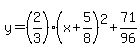 y=%282%2F3%29%28x%2B5%2F8%29%5E2%2B71%2F96